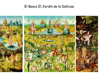 El Bosco El Jardín de la Delicias 