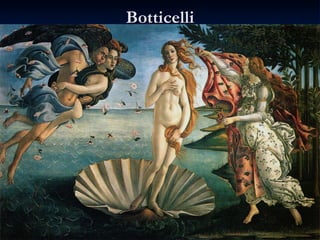 Botticelli
 