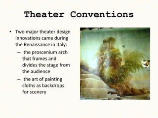 Proscenium Rennaissance Renaissance | PPT