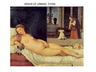 VENUS OF URBINO, TITIAN
 