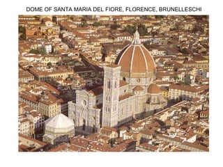 DOME OF SANTA MARIA DEL FIORE, FLORENCE, BRUNELLESCHI
 