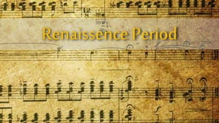 Renaissence Period
 