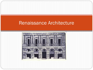 Renaissance Architecture
 