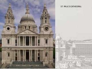 ST. PAUL’S CATHEDRAL
 