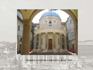 Tempietto di San Pietro in Montorio, Rome, 1502,
 