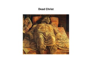 Dead Christ
 