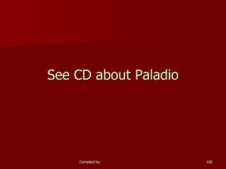 See CD about Paladio 