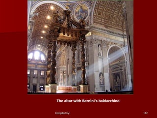 The altar with Bernini's baldacchino  