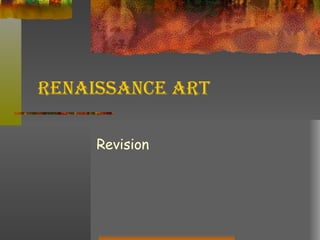 Renaissance Art Revision 