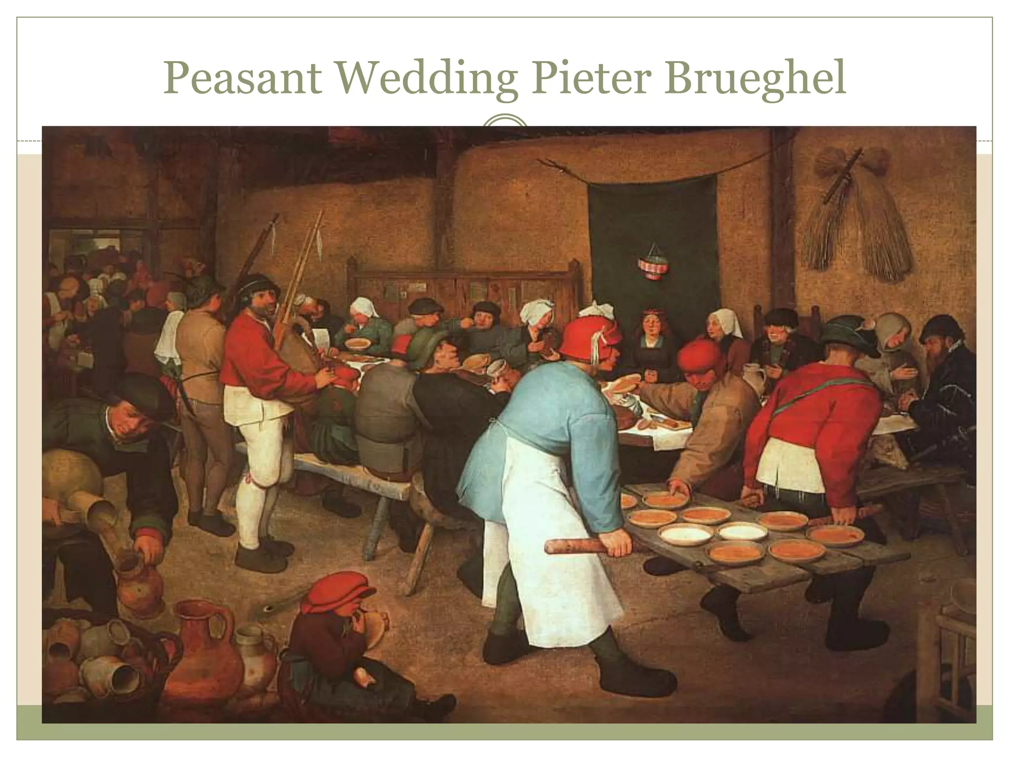 Peasant Wedding Pieter Brueghel
 