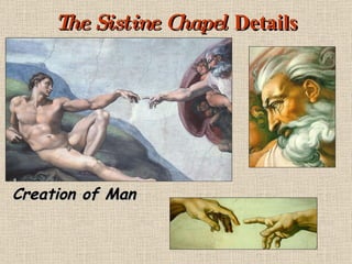 The Sistine Chapel  Details Creation of Man 