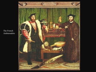 The French Ambassadors 