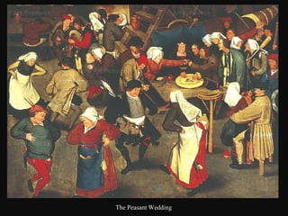 The Peasant Wedding 