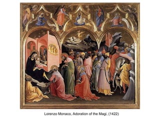 Lorenzo Monaco, Adoration of the Magi, (1422) 