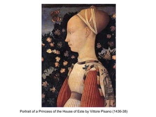 Portrait of a Princess of the House of Este by Vittore Pisano (1436-38)  
