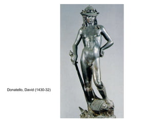 Donatello, David (1430-32) 