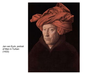 Jan van Eyck, portrait of Man in Turban (1433) 
