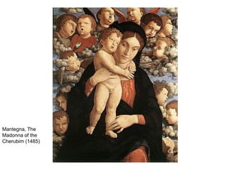 Mantegna, The Madonna of the Cherubim (1485) 