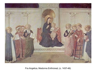 Fra Angelica, Madonna Enthroned, (c. 1437-46) 