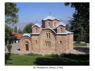 St. Pantaleimon, Nerezi, (1164)   