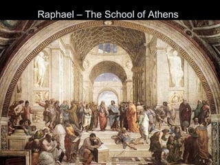Raphael – The School of Athens

 