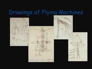 Drawings of Flying Machines

 