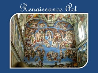 Renaissance Art
 