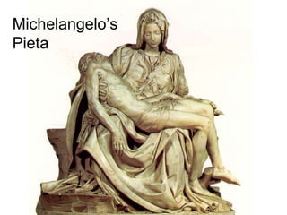 Michelangelo’s Pieta   