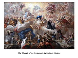 The Triumph of the Immaculate by Paolo de Matteis
 