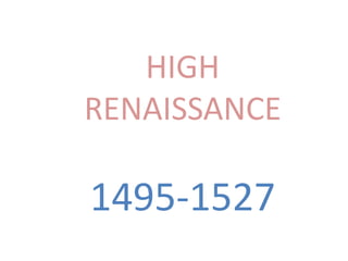 Log Renaissance Early & High Renaissance | PPTX