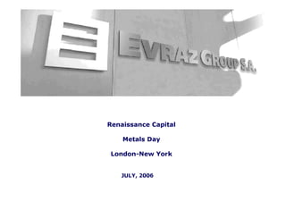 Renaissance capital metals day   london and new york