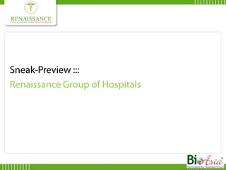 Sneak-Preview :::Renaissance Group of Hospitals