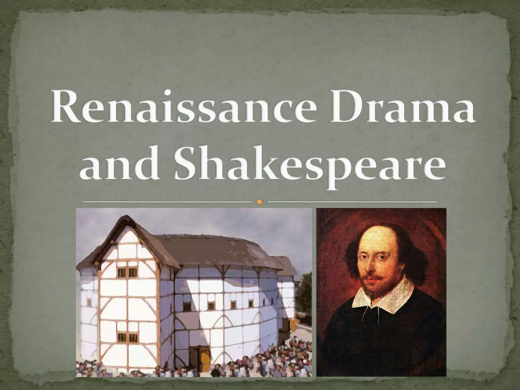 Renaissance Drama PPTX