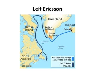 Leif Ericsson
 