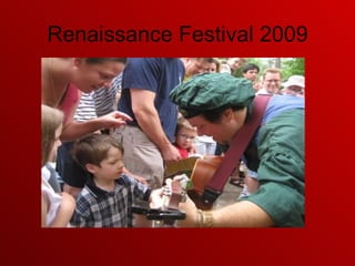 Renaissance Festival 2009 