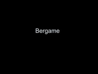 Bergame  