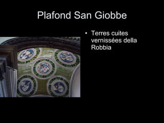 Plafond San Giobbe Terres cuites vernissées della Robbia 