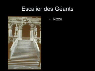 Escalier des Géants Rizzo  