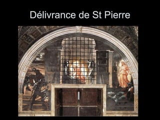 Délivrance de St Pierre 