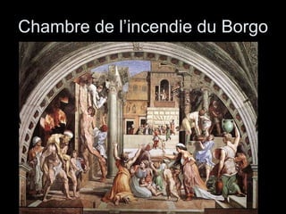 Chambre de l’incendie du Borgo 