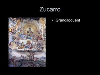 Zucarro Grandiloquent 