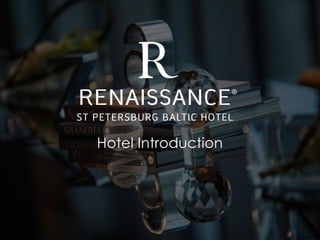Hotel Introduction
 