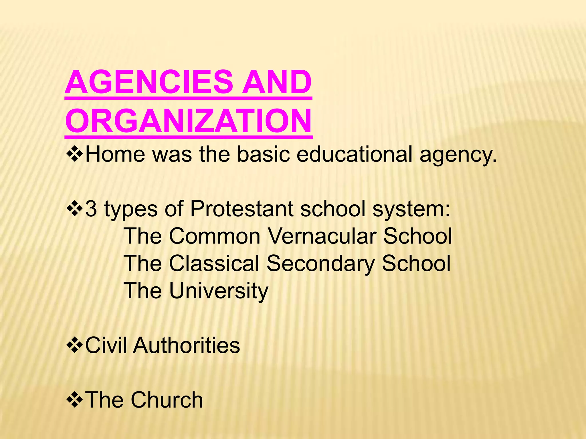 Outstanding contributions to educationItalian humanismNorthern humanismEstablishment of secondary schools