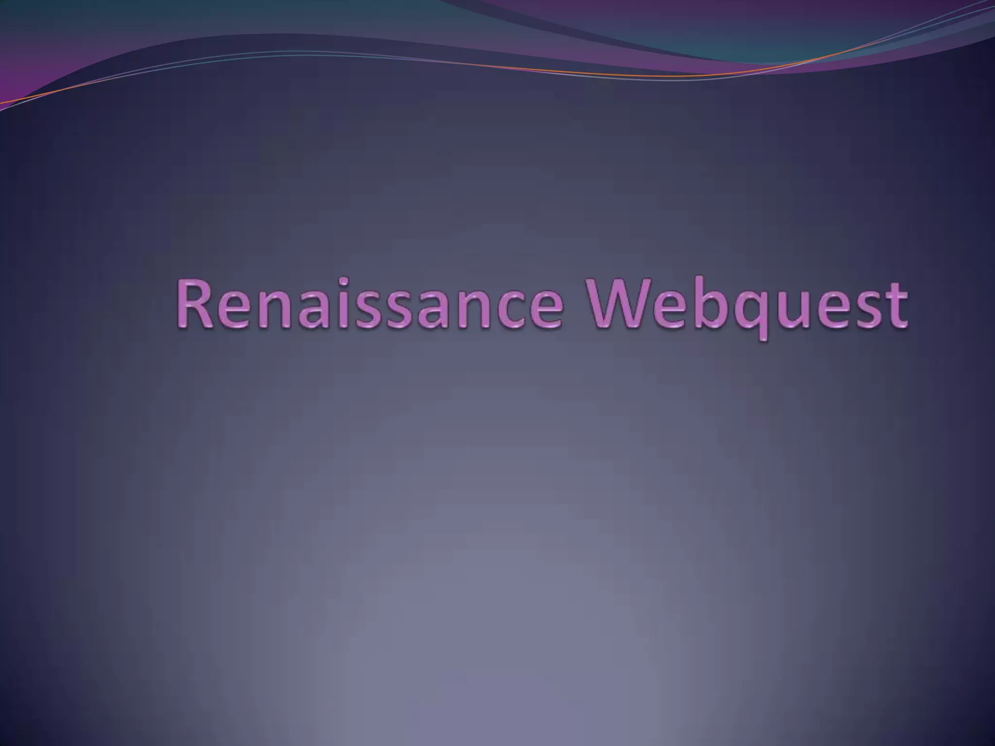 renaissance-webquest-ppt
