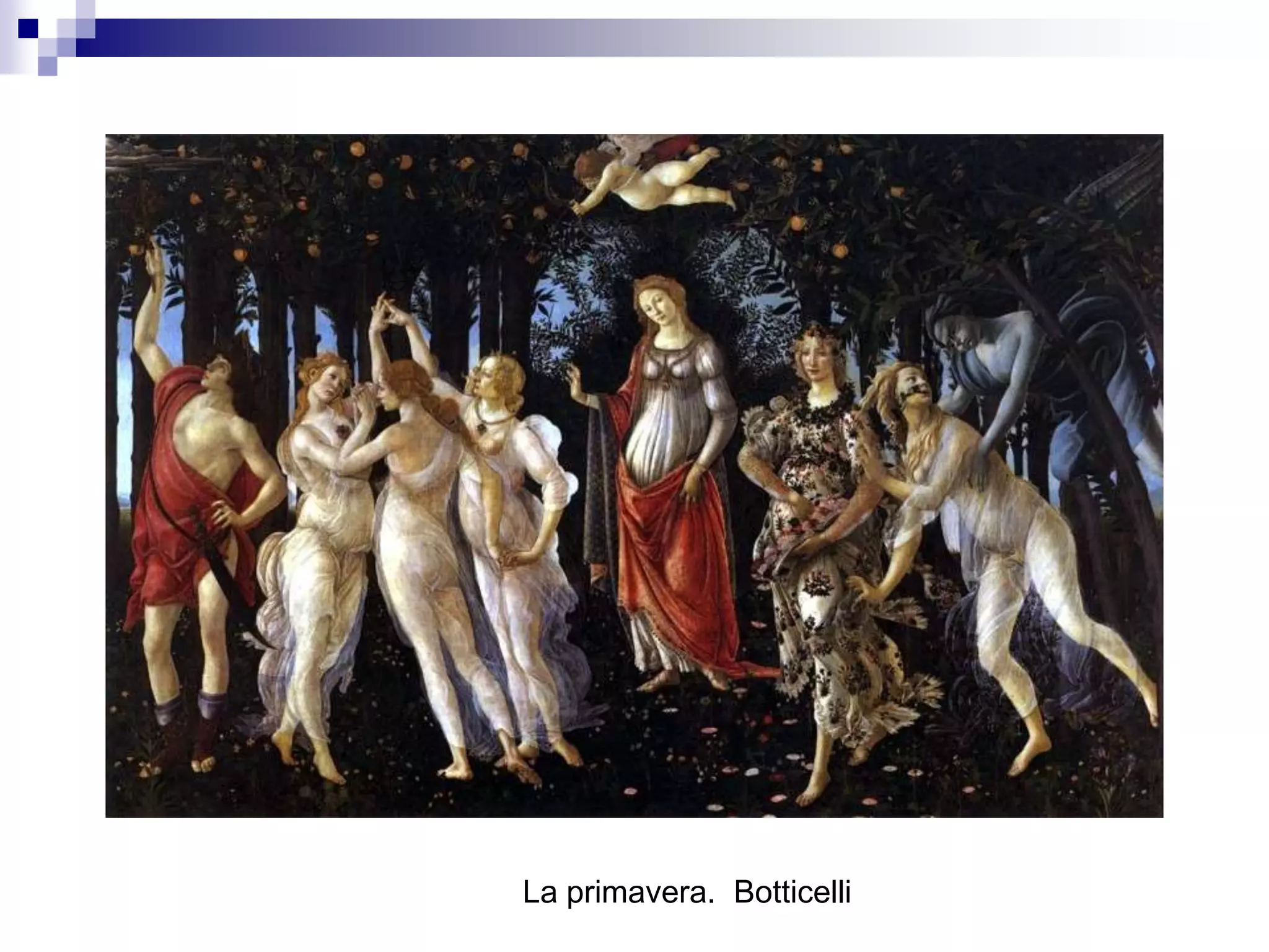 javascript:;




La primavera. Botticelli
 