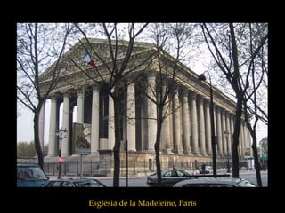 Església de la Madeleine, París
 