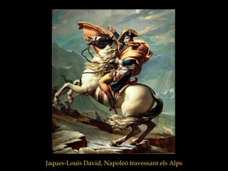 Jaques-Louis David, Napoleó travessant els Alps
 
