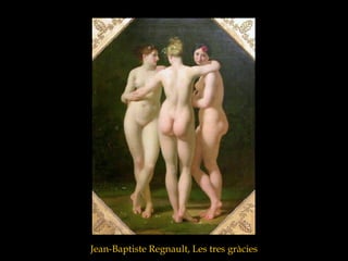 Jean-Baptiste Regnault, Les tres gràcies
 