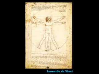 Leonardo da Vinci
 