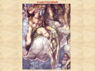 El Judici Final (detall)
 